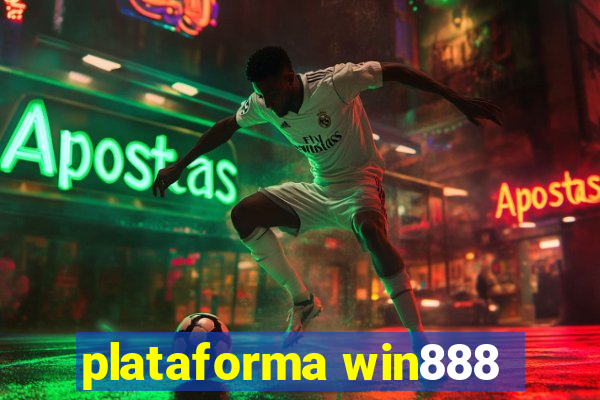 plataforma win888